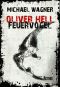 [Oliver Hell 05] • Feuervogel